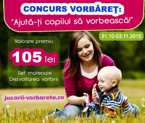 Concurs vorbaret: Ajuta-ti copilul sa vorbeasca!