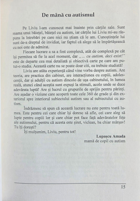 ... Cu autism, deci exist! Terapia 3 C, o imagine de ansamblu