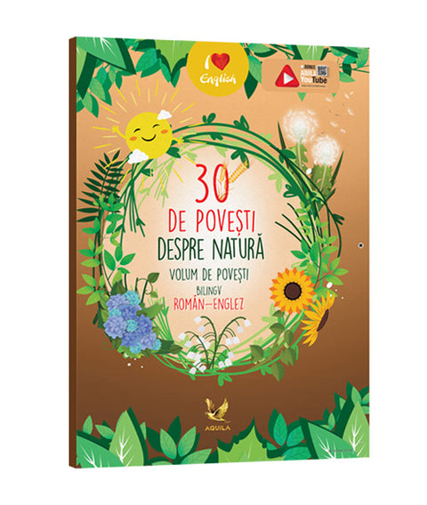 30 povesti despre natura. Volum de povesti bilingv roman-englez