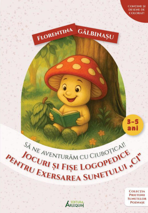 Pachet Ciupercuta Ciubotica si exersarea sunetului „CI”. Prietenii Sunetelor Poznase