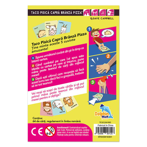 Taco Pisica Capra Branza Pizza, joc de petrecere