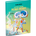 Adevarul despre Robo Bobo