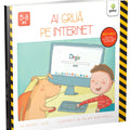 Ai grija pe internet- sfaturi pentru copii autonomi