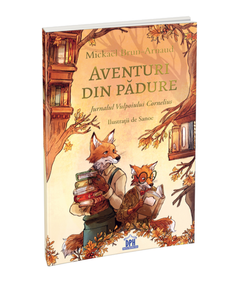 Aventuri din padure - Jurnalul Vulpoiului Cornelius - vol 2