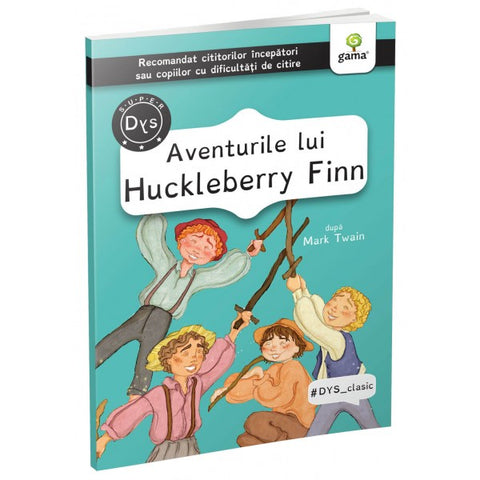 Aventurile lui Huckleberry Finn - Dys clasic
