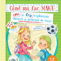 Cand ma fac mare. Ema si Eric exploreaza meserii si pricipii de viata
