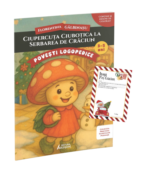 Ciupercuta Ciubotica la serbarea de Craciun – poveste logopedica + Scrisoare pentru Mos Craciun
