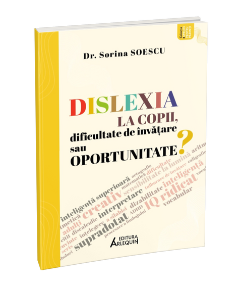 Dislexia la copii, dificultate de invatare sau oportunitate?
