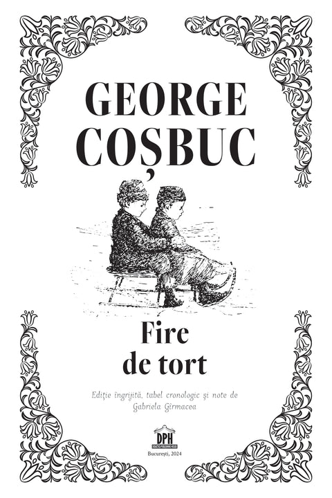 Fire de tort -  Editie de colectie