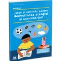 Jocuri si activitati pentru dezvoltarea atentiei si concentrarii