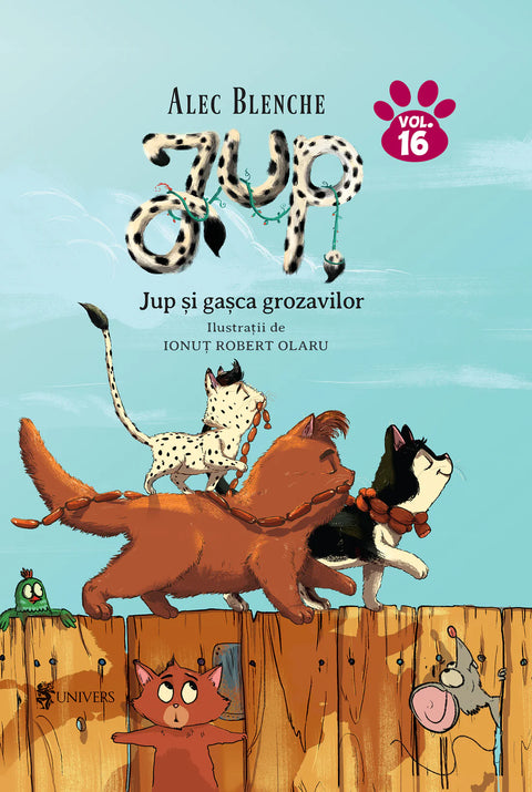 Jup si gasca grozavilor - vol. 16