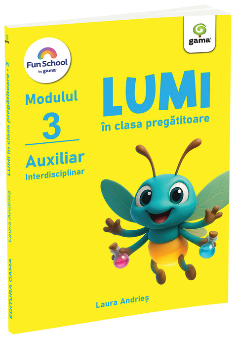 La drum cu Lumi prin clasa pregatitoare - auxiliar interdisciplinar, modulul III