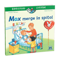 Max merge la spital