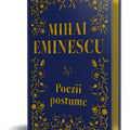 Mihai Eminescu. Poezii postume