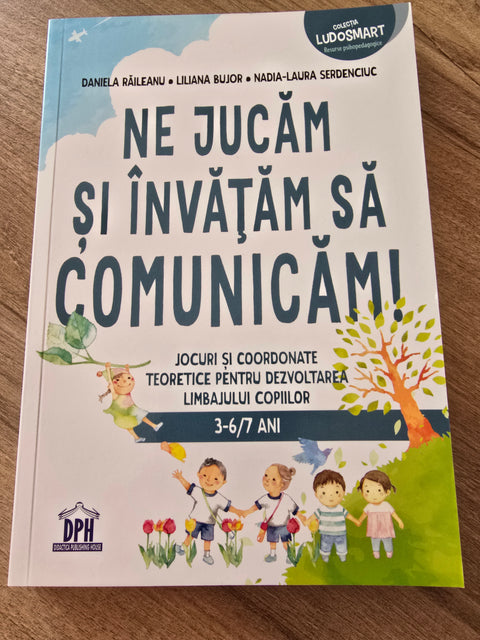 Ne jucam si invatam sa comunicam!