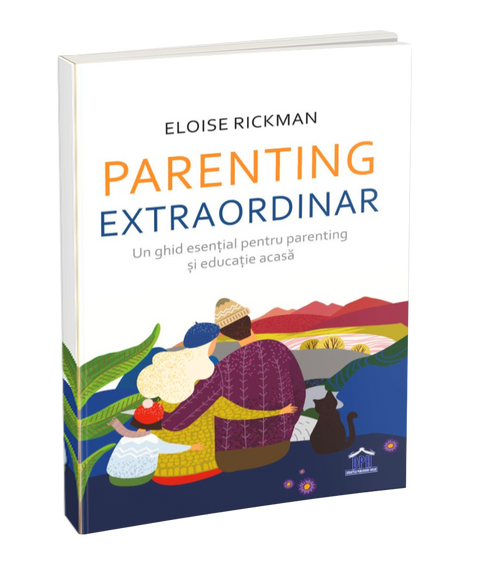 Parenting extraordinar  – un ghid esential pentru parenting si educatie acasa