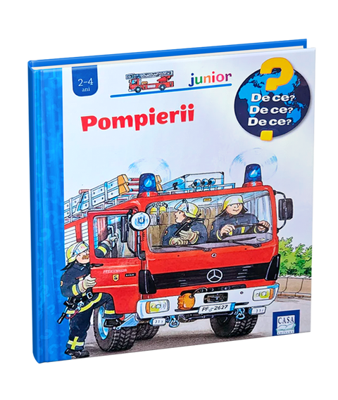 Pompierii. Colectia De ce? de ce? de ce?