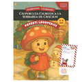 Ciupercuta Ciubotica la serbarea de Craciun – poveste logopedica + Scrisoare pentru Mos Craciun