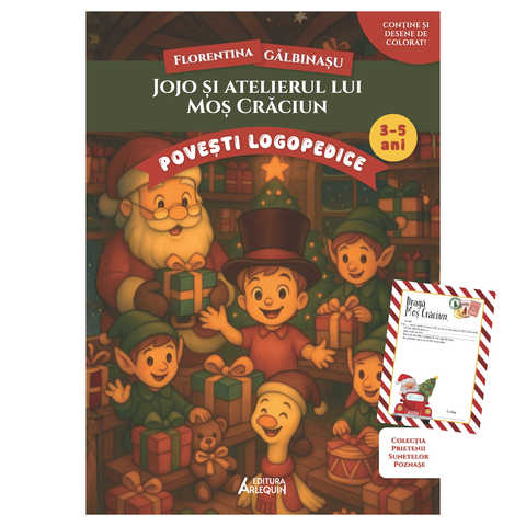 Jojo si atelierul lui Mos Craciun – poveste logopedica + Scrisoare pentru Mos Craciun