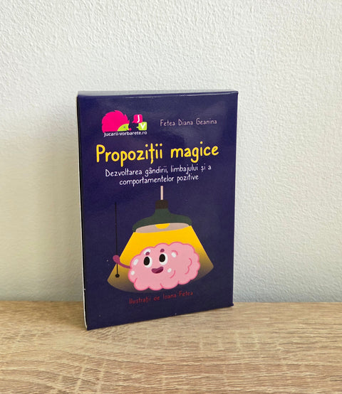 Propozitii magice – Dezvoltarea gandirii, limbajului si a comportamentelor pozitive