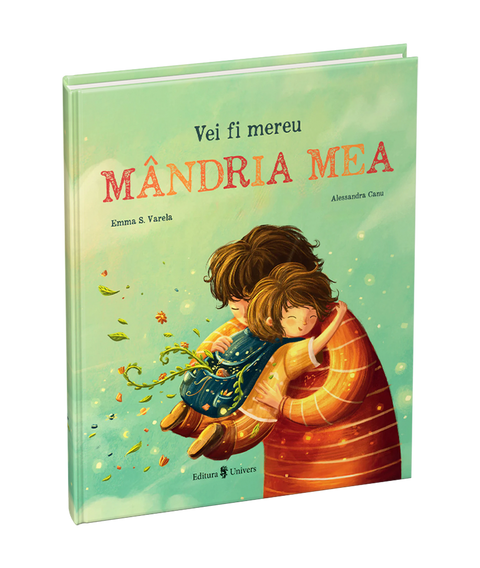 Vei fi mereu mandria mea