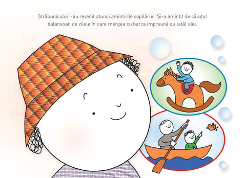 Ai fost si tu odata mic, strabunicule?