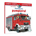 Prietenul meu, pompierul.  Chit Chit citeste