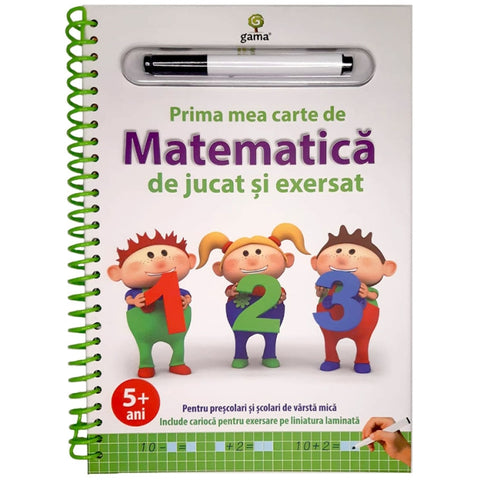 Prima mea carte de matematica de jucat si exersat.Editia a II-a