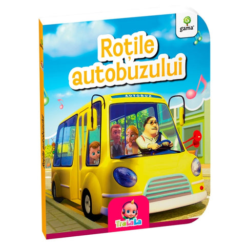 Rotile autobuzului TraLaLa