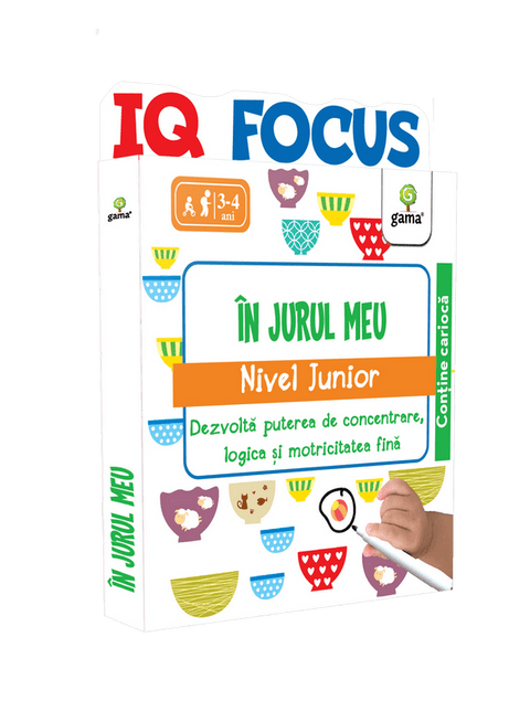 Iq Focus - In jurul meu - Nivel Junior