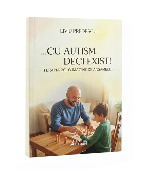 ... Cu autism, deci exist! Terapia 3 C, o imagine de ansamblu