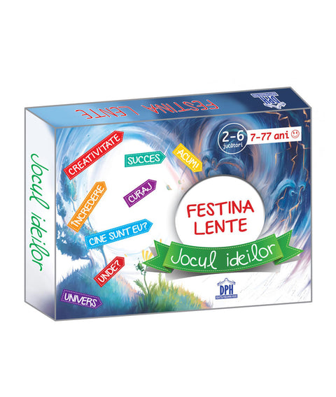 Jocul ideilor - Festina Lente