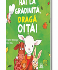Coperta cărții Hai la grădiniță, dragă oiță
