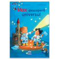Max descopera Universul