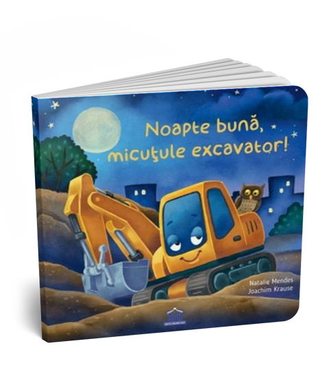 Noapte buna, micutule excavator!