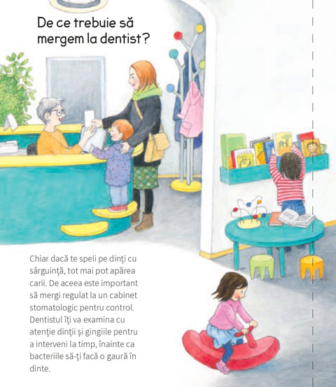 Sa mergem la dentist - Colectia De ce? de ce? de ce?