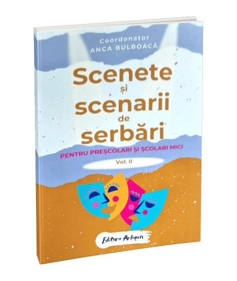 Scenete si scenarii de serbari (II) - pentru prescolari si scolari mici