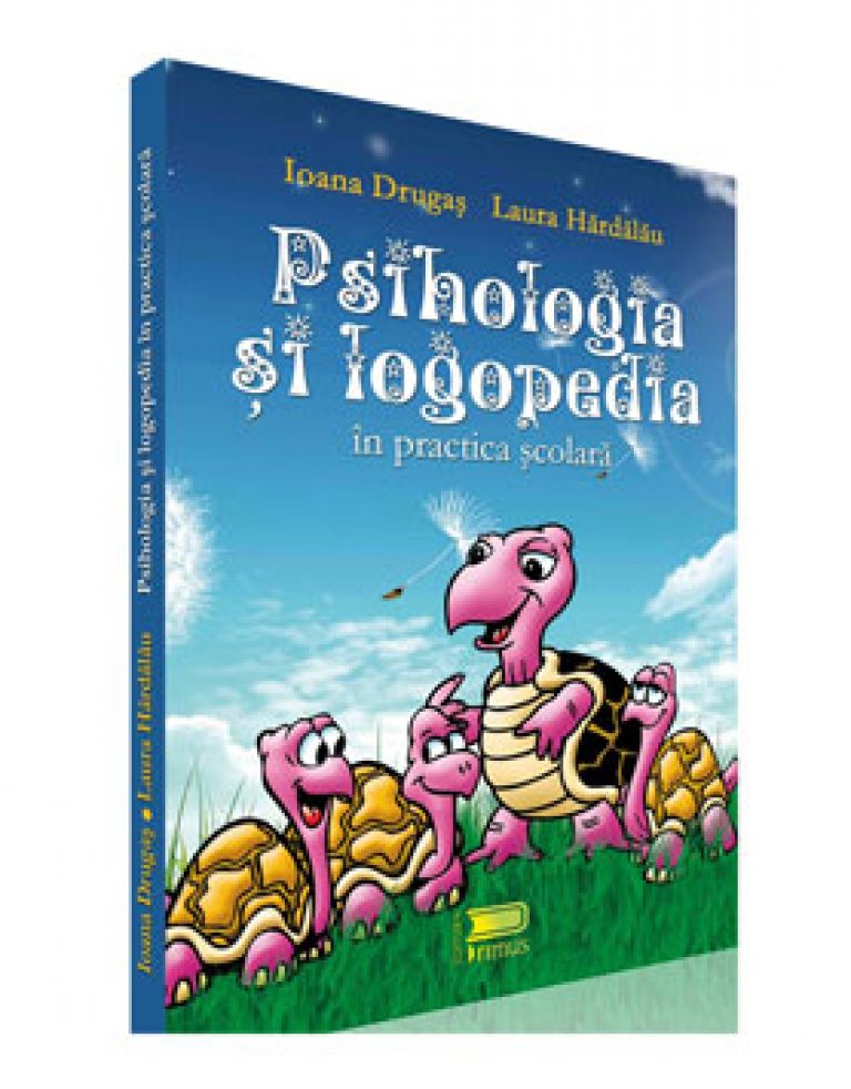 Psihologia si Logopedia in practica scolara